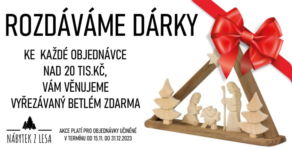 Dárek zdarma k nákupu nábytek z lesa